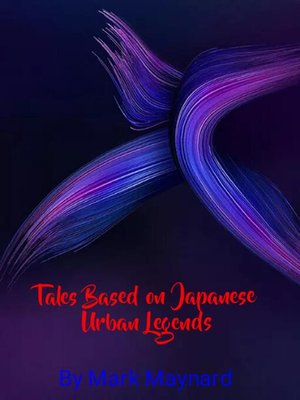 cover image of Tales Based on Japanese Urban Legends